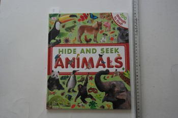 Hide and Seek Animals / Dorling Kindersley, 48 s. (ciltli)