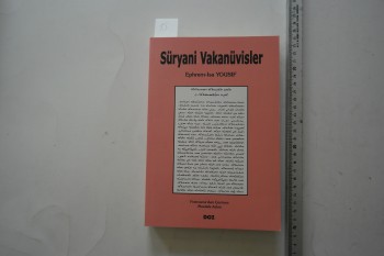 Süryani Vakanüvisler – Ephrem-Isa Yousif , Doz Yayınları , 496 s.