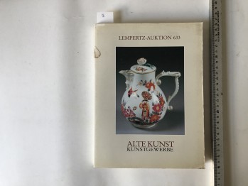 Lempertz Auktion 633 – Alte Kunst Kunstgewerbe , 178 s.