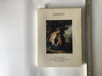 Lempertz Auktion 647 – Alte Kunst Kunstgewerbe , 118 s.