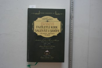 Resaili Ahmediyye 62: Faziletli Kırk Salevatı Şerife - Ahmet Mahmut Ünlü – Tuana Basın Yayın-360s. (Ciltli)