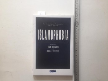 Islamophobia (İngilizce)– İbrahim Kalın & John L. Esposito – Tepe Akfen TAV – 235s. (Ciltli)