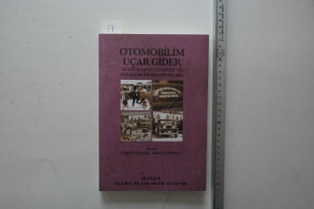 Otomobilim Uçar Gider – Coşkun Yılmaz & Erhan Afyoncu , Türkiye Turing ve Otomobil Kurumu , 328 s.