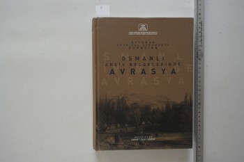 Osmanlı Arşiv Belgelerinde Avrasya – Ahmet Zeki İzgöer , Türk Dünyası Belediyeler Birliği , 515 s. (Ciltli)