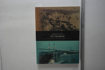 From Guild to Chamber – İstanbul Ticaret Odası 1982 , 289 s. (Ciltli)