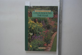 Colour Round the Year – Successful Gardening , 176 s. (Ciltli)