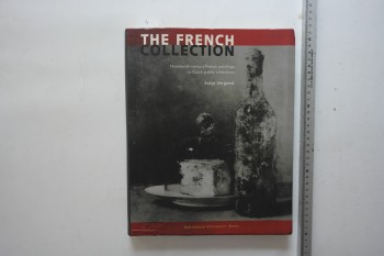 The French Collection – Aukje Vergeest , Amsterdam University Press , 383 s.
