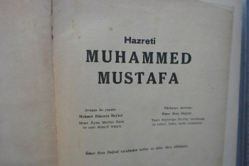Hazreti Muhammed Mustafa – Mehmet Hüseyin Heykel , İstanbul Ahmet Halit Kitabevi 1945 , 399 s. (Ciltli)