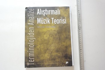 Alıştırmalı Müzik Teorisi – Deniz Arat & Erdem Çöloğlu , Pan Yayınları , 302 s.