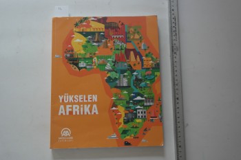 Yükselen Afrika – Anadolu Ajansı Yayınları , 254 s.