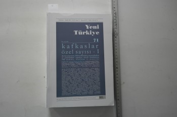 Yeni Türkiye 71 - Kafkaslar Özel Sayısı 1 , 864 s.