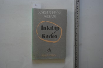 İnkılap ve Kadro - Şevket Süreyya Aydemir , Remzi Kitabevi , 266 s.  4. Baskı 1990
