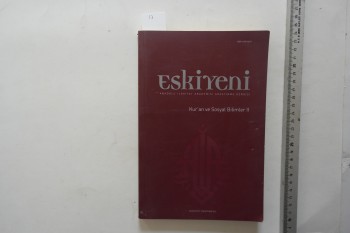 Eskiyeni Anadolu İlahiyat Akademisi Araştırma Dergisi Kur’an ve Sosyal Bilimler II – Sayı 27 , 199 s.