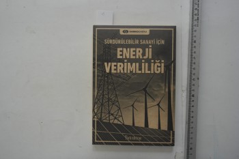 Sürdürülebilir Sanayi İçin Enerji Veirmliliği – Turkishtime (Kutulu)