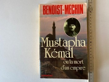 Mustapha Kemal- Benoıst Mechın