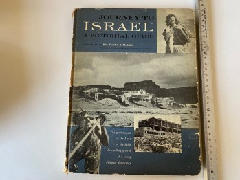 Journey To Israel A Pıctorıal Guıde- Hon. Theodore R. McKeldın(Ciltli)