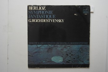 Berlioz Symphonie Fantastique – G. Rozhdestvensky , Melodia
