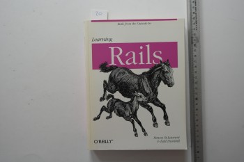 Learning Rails – Simon St. Laurent & Edd Dumbill , O’reilly , 415 S.
