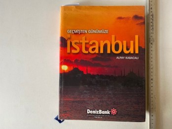 Geçmişten Günümüze İstanbul – Alpay Kabacalı