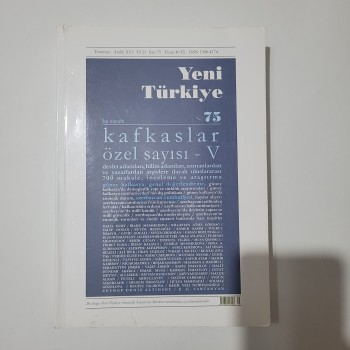 Yeni Türkiye 75 Kafkaslar Özel Sayısı 5