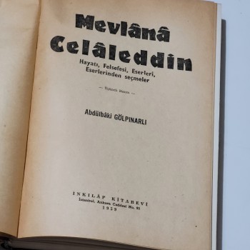 Mevlana Celaleddin - Hayatı, Felsefesi, Eserleri, Eserlerinden Seçmeler - 1959 İnkılap Kitabevi (Ciltli)