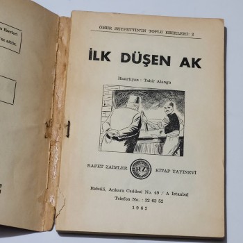 Ömer Seyfettin - İlk Düşen Ak (İlk Baskı)