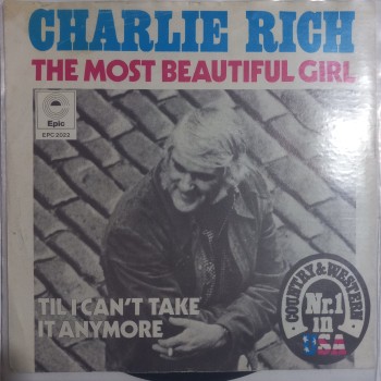 Charlie Rich - The Most Beautiful Girl - Til I Can't Take it Anymore