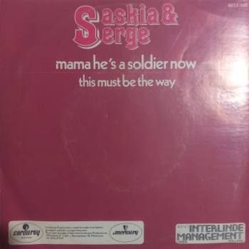 Saskia & Serge - Mama he's a soldier now - This Must be the Way