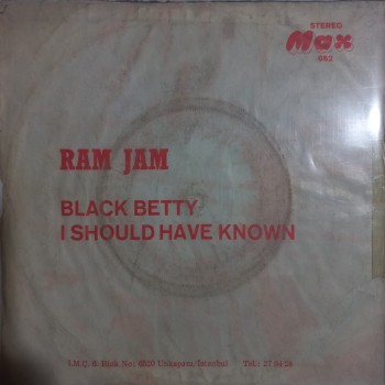 Ram Jam - Black Betty - I Should Have Known