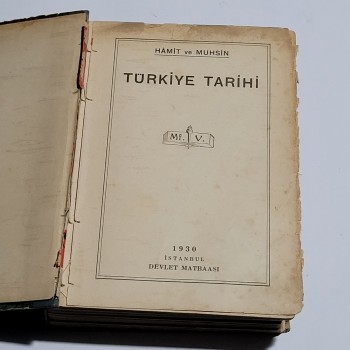 Türkiye Tarihi (Ciltli) - 1930 Devlet Matbaası - 766s.
