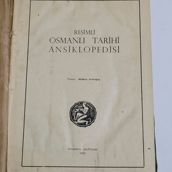 Resimli Osmanlı Tarihi Ansiklopedisi (Ciltli) - 1958 İstanbul Matbaası - Yazar: Midhat Sertoğlu - 352s.