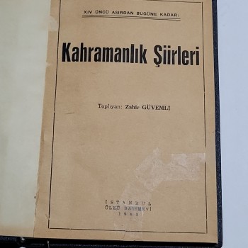 Kahramanlık Şiirleri (Ciltli) - 1948 Ülkü Basımevi - Yazar: Zahir Güvemli - 96s.