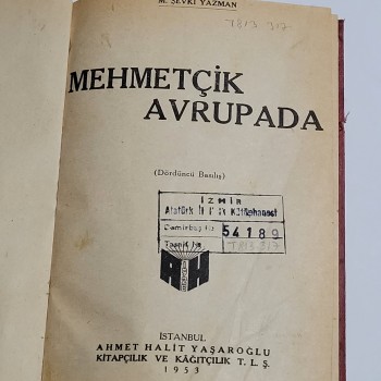 Mehmetçik Avrupada (Ciltli) - 1953 Güven Basımevi - Yazar. M. Şevki Yazman - 207s.