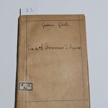 Tommaso D’aquino’nun Hayatı – Gaetano Gibelli, Bologna, 1862,120 s.