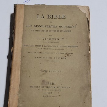 İncil ve Modern Keşifler (Fransızca) Cilt 1 – F. Vigouroux, Berche Et Tralin, 1882, 459 s.