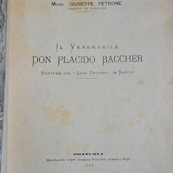 Pon Placido Baccher (İtalyanca) – Giuseppe Petrone, Pozzuoli, 1924, 255 s.