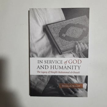 In Service of God And Humanity - Benaouda Bensaid