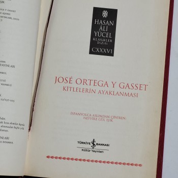 José Ortega Y Gasset - Kitlelerin Ayaklanması (Ciltli, Özel Baskı, Baskısı Yok)
