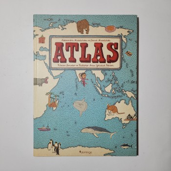 Atlas Kıtalar, Denizler ve Kültürler Arası Yolculuk Rehberi