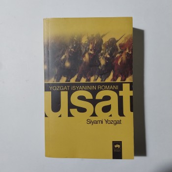Yozgat İsyanın Romanı USAT - Siyami Yozgat