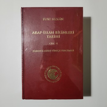 Arap - İslam Bilimleri Tarihi (Jelatininde, Cilt 1) - Prof. Dr. Fuat Sezgin