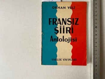 Fransız Şiiri Antolojisi – Orhan Veli