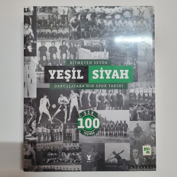 Bitmeyen Sevda - Yeşil Siyah (Jelatininde, Ciltli) Darüşşafaka'nın Spor Tarihi