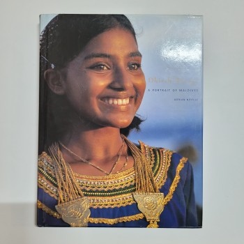 Dhivehi Raajje a Portrait of Maldives (Ciltli, Şömizli) - Adrian Neville