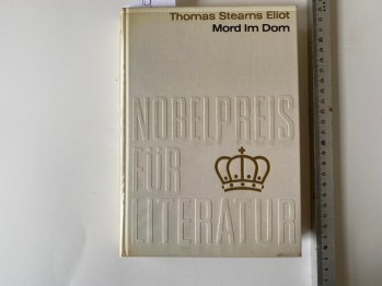 Mord Im Dom – Thomas Stearns Ellot  (Ciltli)
