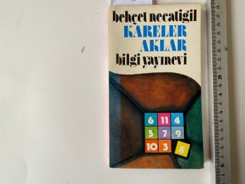 Kareler Aklar – Behçet Necatigil (Birinci baskı)