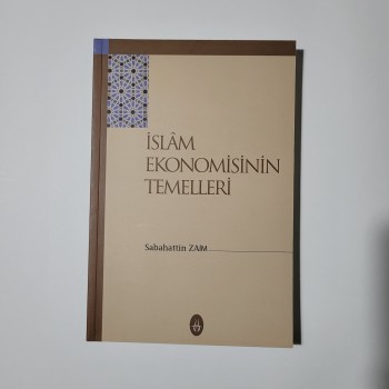 İslam Ekonomisinin Temelleri