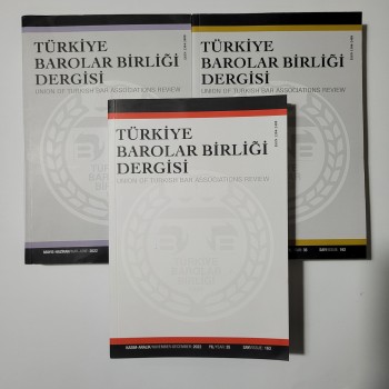 Türkiye Barolar Birliği Dergisi Yıl: 35 Sayı: 160-162 ve 163