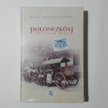 Polonezköy 180 yıllık Mazi (Ciltli, Jelatininde)