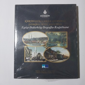 Kartpostallarda İstanbul: Eyüp-Bakırköy-Beyoğlu-Kağıthane (Ciltli, Jelatininde, Şömizli)